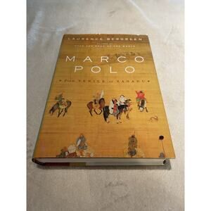 Marco Polo: From Venice to Xanadu by Bergreen, Laurence - 2007 HCDJ 1st Edition